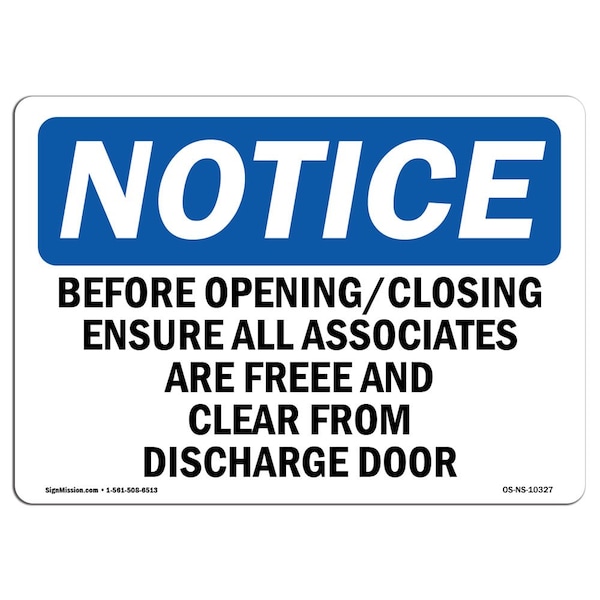 OSHA Notice Sign, 7" Height, Aluminum, Before Opening Closing Ensure All Associates Sign, Landscape